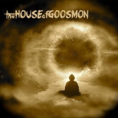 The House of Goosmon
